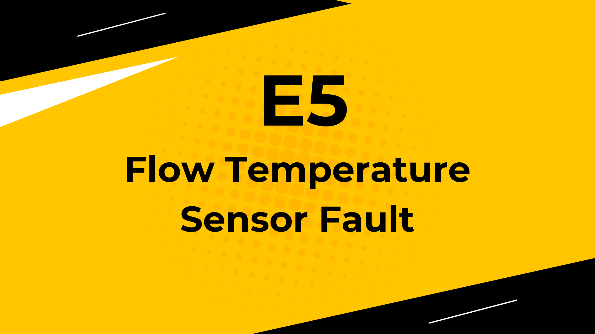Flow temperature sensor fault-E5